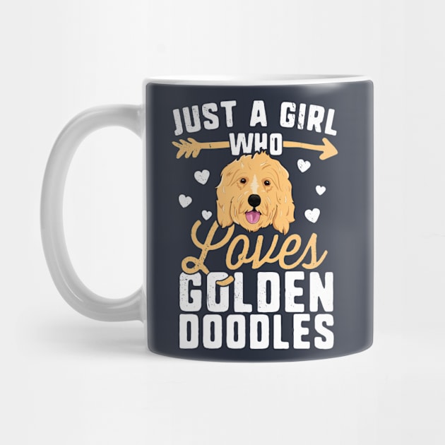 Just A Girl Who Loves Goldendoodles T-Shirt Women Puppy by 14thFloorApparel